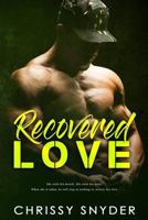 Recovered Love 1794686371 Book Cover