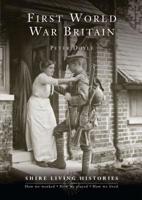 First World War Britain: 1914-1919 0747810982 Book Cover
