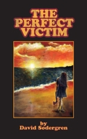 The Perfect Victim 1068546301 Book Cover