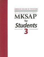 MKSAP for Students 3: Medical Knowledge Self-Assessment Program 1930513623 Book Cover