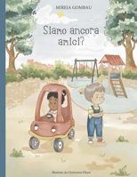Siamo ancora amici? B0BYR2WZ6T Book Cover