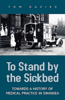 To Stand by the Sick Bed 1784616982 Book Cover