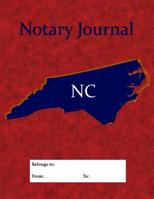 Notary Journal: A Professional NC Notary Journal With Large Writing Areas 1082102482 Book Cover