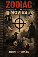 Zodiac At The Movies B0GCF5VGW5 Book Cover