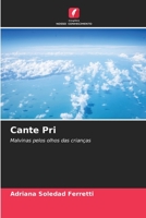 Cante Pri: Malvinas pelos olhos das crianças (Portuguese Edition) B0CL88Y385 Book Cover