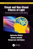 Visual and Non-Visual Effects of Light: Working Environment and Well-Being 0367529521 Book Cover
