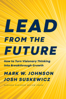 Lead from the Future 1633697541 Book Cover