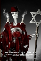 Quimbanda Magic Spells the Secrets of Afro-Brazilian Spiritualism the Fourth Exu Kingdom of the Cemetery 1105779548 Book Cover