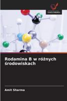 Rodamina B w róznych srodowiskach 6209283012 Book Cover