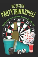Die besten Partytrinkspiele: Spaßige und unvergessliche Momente für jede Feier (German Edition) B0DVTD1Z7M Book Cover