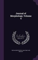 Journal Of Morphology, Volume 4 1144973783 Book Cover