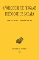 Apollodore de Pergame, Theodore de Gadara, Fragments Et Temoignages 2251005773 Book Cover