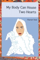 My Body Can House Two Hearts 1911570757 Book Cover