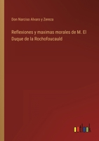 Reflexiones y maximas morales de M. El Duque de la Rochofoucauld 3368112287 Book Cover