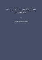 Sitzhaltung . Sitzschaden Sitzmobel 3642490573 Book Cover