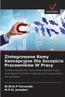 Zintegrowane Ramy Koncepcyjne Dla Szczęścia Pracowników W Pracy 6209312748 Book Cover