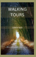 Walking Tours B0BSJD9WLP Book Cover