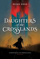 Daughters of the Crosslands B0FNGBD1TT Book Cover