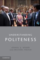 Understanding Politeness 1107626943 Book Cover