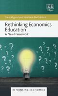 Rethinking Economics Education: A New Framework (Rethinking Economics series) 1802200320 Book Cover
