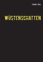 Wüstenschatten 3753422169 Book Cover