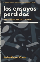 Los ensayos perdidos para tropezarse a Vivaldi B08Q6M7QFC Book Cover