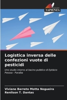 Logistica inversa delle confezioni vuote di pesticidi (Italian Edition) 6203632341 Book Cover