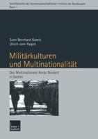 Militarkulturen Und Multinationalitat: Das Multinationale Korps Nordost in Stettin 381004010X Book Cover