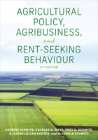 Agricultural Policy, Agribusiness, and Rent-Seeking Behaviour, Third Edition 1487522800 Book Cover