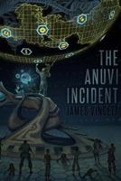 The Anuvi Incident 1508768900 Book Cover