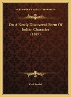 On A Newly Discovered Form Of Indian Character 1271682974 Book Cover