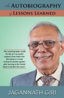 An Autobiography of Lessons Learned 1475985118 Book Cover