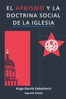 EL APRISMO Y LA DOCTRINA SOCIAL DE LA IGLESIA: El Aprismo y la Doctrina Social de la Iglesia B0CGC52JFP Book Cover