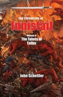 The Chronicles of Innisfail: The Talons of Tallus B0BL2PHKNR Book Cover