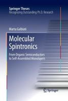 Molecular Spintronics: From Organic Semiconductors to Self-Assembled Monolayers 331922610X Book Cover