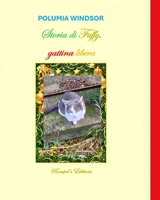 Storia di Fuffy, gattina libera (Italian Edition) B0DRCFZJ1Q Book Cover
