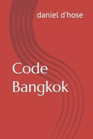 Code Bangkok 1544021372 Book Cover