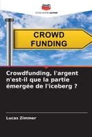 Crowdfunding, l'argent n'est-il que la partie émergée de l'iceberg ? 6206104257 Book Cover