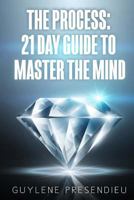 21 Days to Master the Mind 1717584446 Book Cover