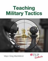 Teaching Military Tactics 0734612710 Book Cover