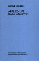 Applied Life Data Analysis (Wiley Series in Probability and Statistics) 0471094587 Book Cover