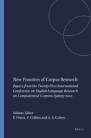 New Frontiers of Corpus Research: Papers from the Twenty First International Conference on English Language Research on Computerized Corpora Sydney 20 9042012374 Book Cover