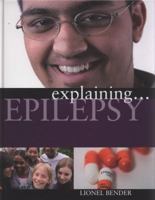 Explaining: Epilepsy 159920309X Book Cover