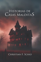 Historias de Casas Malditas B0CFZK979X Book Cover