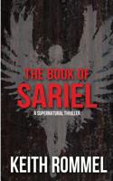 The Book of Sariel: A Supernatural Thriller (Thanatology) 1620068095 Book Cover