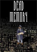 Dead Memory 1569718407 Book Cover