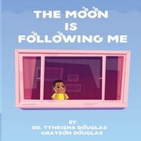 The Moon is Following Me B0B21H5BPY Book Cover