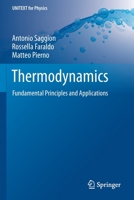 Thermodynamics: Fundamental Principles and Applications (UNITEXT for Physics) 3030269787 Book Cover