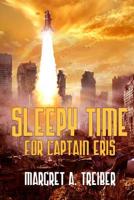 Sleepy Time For Captain Eris 1717130003 Book Cover