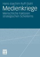 Medienkriege: Menschliche Faktoren Strategischen Scheiterns 3531184652 Book Cover